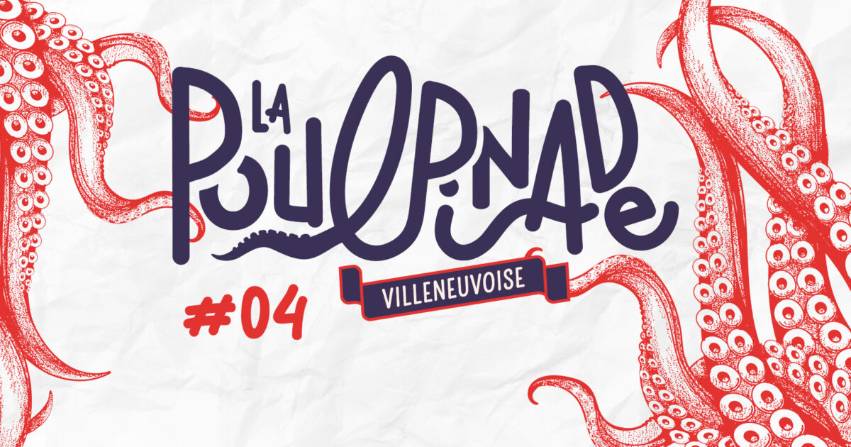 La Poulpinade Villeneuvoise #4