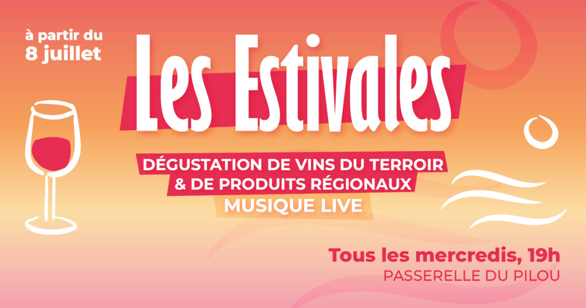 Les Estivales Dégustation de vins du terroir et de produits régionaux musique live